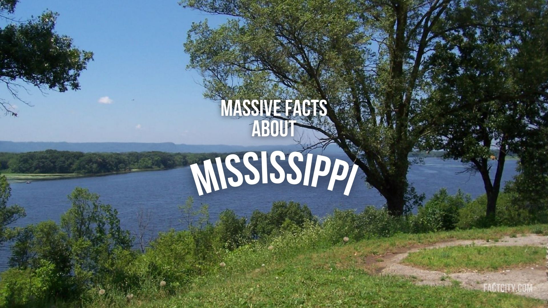 12 Massive Facts about Mississippi - Fact City