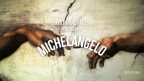 facts about MICHELANGELO