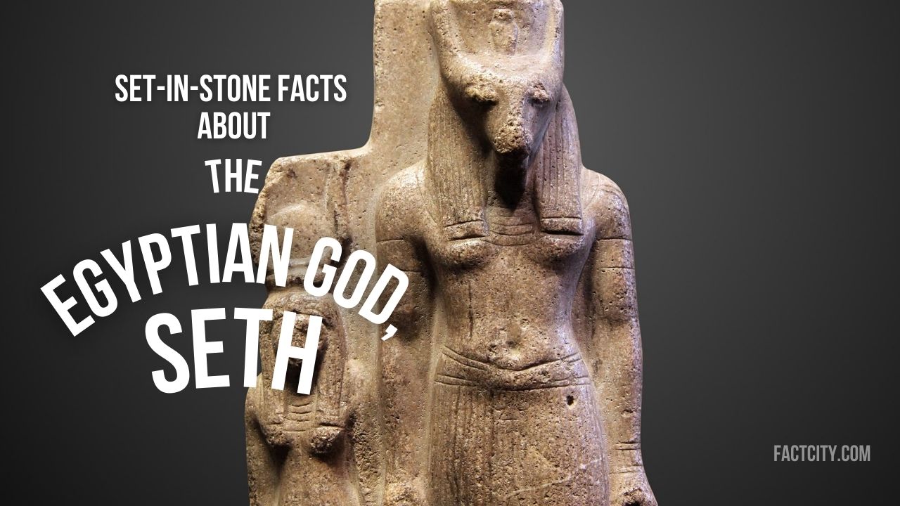 10 Set In Stone Facts About The Egyptian God Seth Fact City