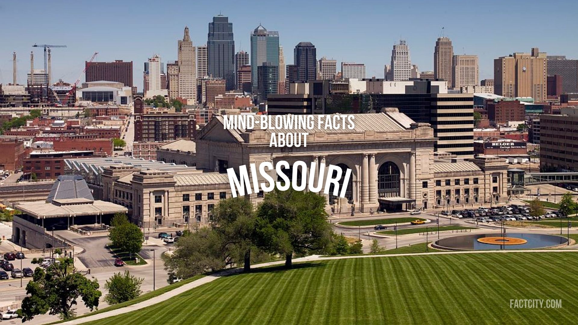 13 Mind-blowing Facts about Missouri - Fact City