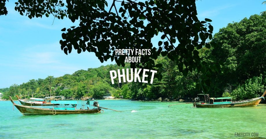 facts about phuket